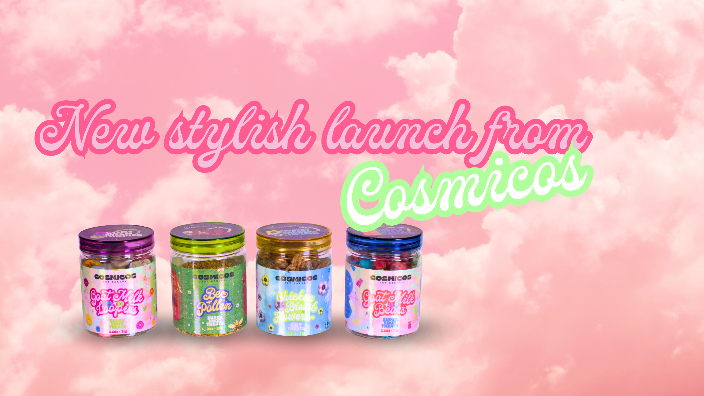 New arrivals and fresh looks with Cosmicos!